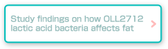 Study findings on how OLL2712 lactic acid bacteria affects fat
